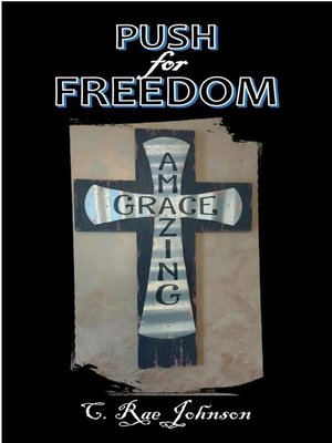 cover image of Push for Freedom Amazing Grace
